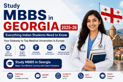 Study MBBS in Georgia 2025-26: Everything Indian Students Need to Know